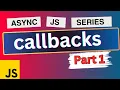 Callback in Javascript Part 1 Async JS Series by Frontend Master