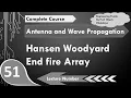 Hansen Woodyard end Fire Array Basics Radiation Designing Advantages Explained