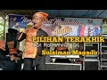 Download Lagu PILIHAN TERAKHIR | ELSURAYYA AHMAD BAKI | SULAIMAN MAGADIR COVER