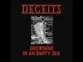 Drowning In An Empty Sea - DECEITS