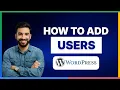 How to add users in WordPress 2026 Full Guide