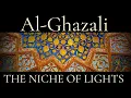 Lagu Al Ghazali's Niche Of Lights (Mishkat Al Anwar) (Sufism)