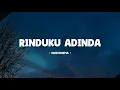 Download Lagu Protonema - Rinduku Adinda - Lirik Musik Senja