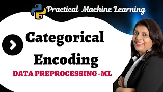 Why You NEED to Use Categorical Encoding for Preprocessing