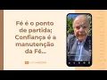 Download Lagu Fé é o ponto de partida; Confiança é a manutenção da Fé... - Meditação Matinal 17/07/025