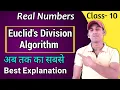 Euclid s Division Algorithm Class 10 Real Numbers Chapter - 1 NCERT