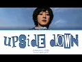 CHANYEOL (찬열) "Upside Down" Lyrics (Color Coded Lyrics)