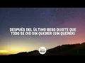 TINI, Tiago PZK - El Último Beso (Letra/Lyrics)