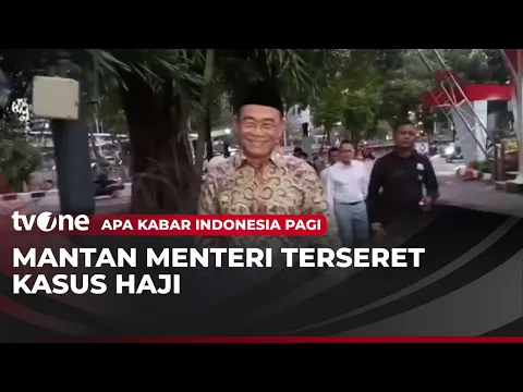 Mantan Menteri Penuhi Panggilan KPK Dalam Perkara Penambahan Kuota Haji