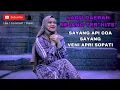SAYANG API COA SAYANG - LAGU DAERAH REJANG PALING POPULER | COVER VENI APRI SOPATI