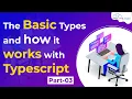 What are the Basic Types of Typescript How its Work Typescript Tutorial