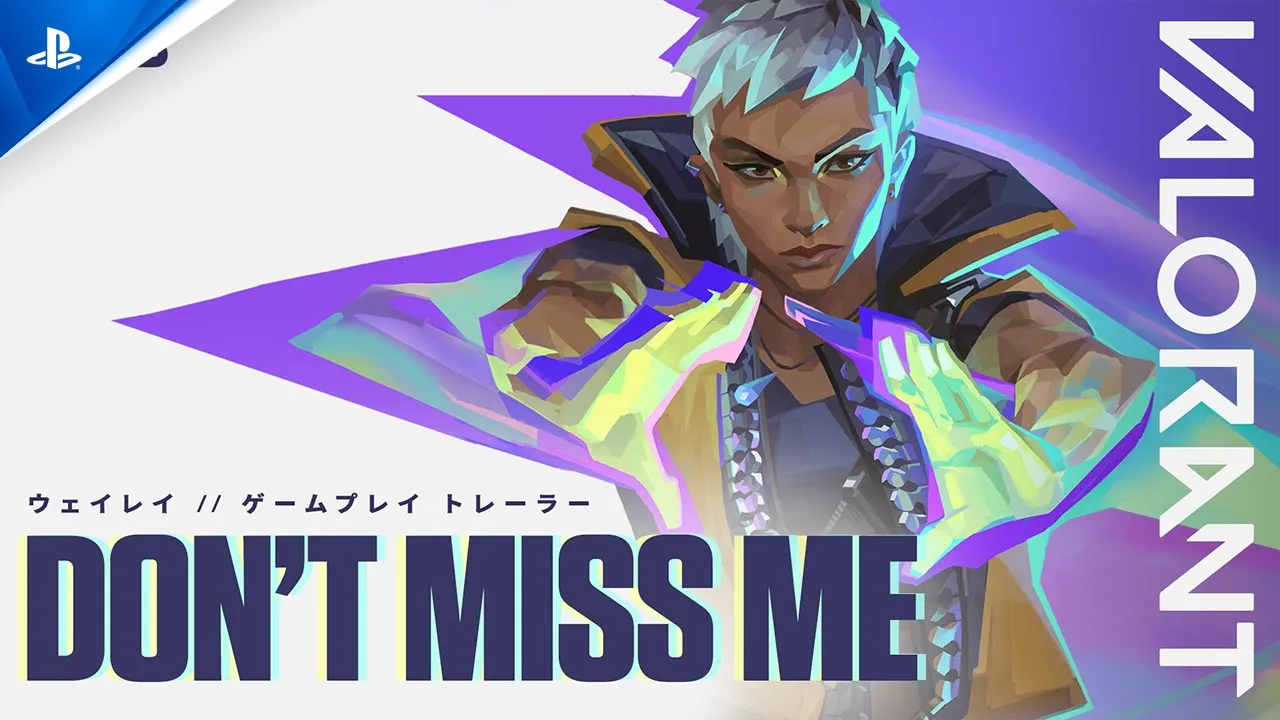 VALORANT - ウェイレイ オフィシャルゲームプレイトレーラー | PS5ゲーム