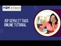 Java Servlets Page Class JSP Servlet Tags Online Tutorial Java Course H2k Infosys