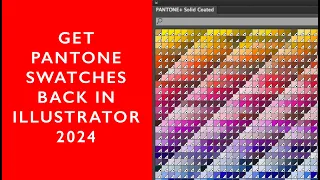 Here s how to add Pantone Color Swatches back into Adobe Illustrator 2024