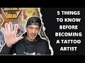 5 Things To Know Before Becoming A Tattoo Artist