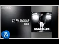 Download Lagu Pablo - Te Namorar (Desculpe Aí) [Áudio Oficial]
