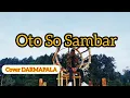 Download Lagu Oto So Sambar - Gunawan | Cover DARMAPALA.