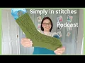 Simply in stitches knitting Podcast Socks Plans New Co host