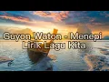 Download Lagu Guyon Waton - Menepi Lirik Lagu Kita