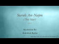Download Lagu Surah An Najm The Star   053   Abdullah Basfar   Quran Audio