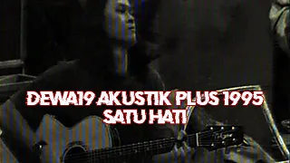 Download @Dewa19 - Satu Hati | Akustik Plus 1995 MP3