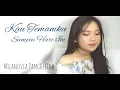 Download Lagu [MV] MILANOVIA PANGKEREGO - KAU TEMANIKU SAMPAI HARI INI
