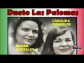 Ojitos verdes - Dueto las palomas