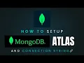 Setup Account on MongoDB Atlas Get Connection String Beginner Friendly Node js Backend