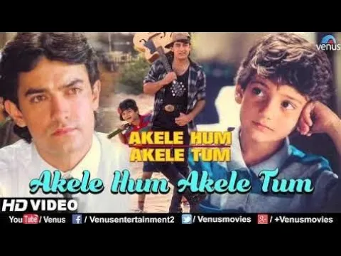 Download MP3 Akele Hum Akele Tum full movie Amir khan|full movie akele hum akele tum Movie Aamir khan Manisha