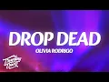Olivia Rodrigo - drop dead