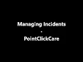 PointClickCare - Incident Management