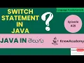 Switch Statement in Java In Telugu Java Switch Statement Tutorial for Beginners KnewAcademy