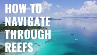 How to navigate through reefs – Best apps to use! – Sailing Q&A 24