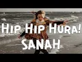Download Lagu Sanah - Hip hip hura! (Tekst / Lyrics)