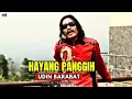 Hayang Panggih  - Udin Barabat - (Official Video)