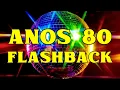 Download Lagu 💃 ANOS 80 PARA DANÇAR 💃 Flash Back Anos 80 - Anos 80 Internacional Flash Back - AS MELHORES