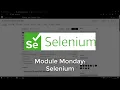 Module Monday Selenium