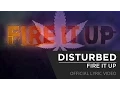 Download Lagu Disturbed - Fire It Up [Official Lyric Video] MP3