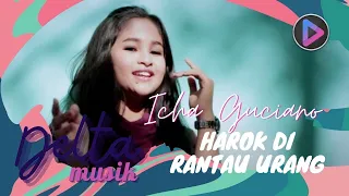 Download Icha Guciano - HAROK DI RANTAU URANG ( Lagu Minang Terbaru 2020 ) MP3