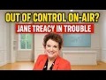 Jane Treacy Backlash EXPLODES Fans Say Her Attitude Is Out of Control