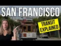 Your First Time on San Francisco Transit Watch This