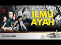 Lagu ILMU AYAH | ABU | EP71 1/2