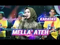 Rara Angelista - Mella' Ateh (KARAOKE) | New RGS