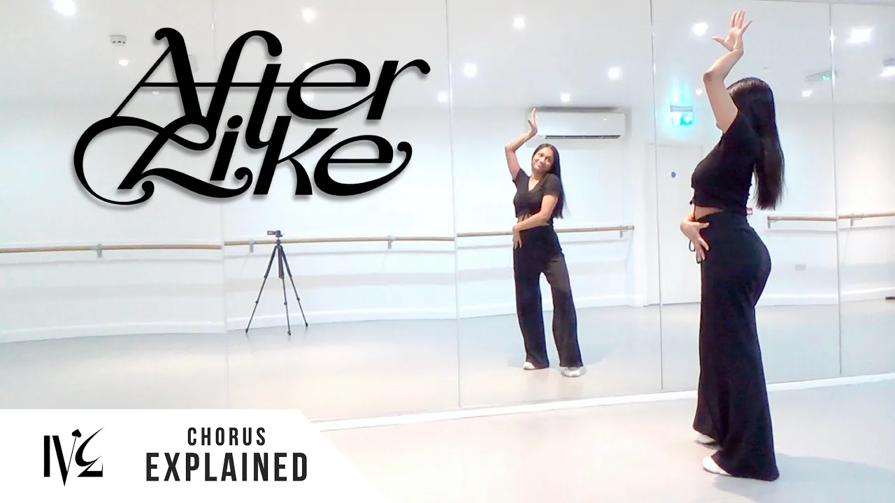 IVE (아이브) - 'After LIKE' - Dance Tutorial - EXPLAINED (Chorus + Dance Break)