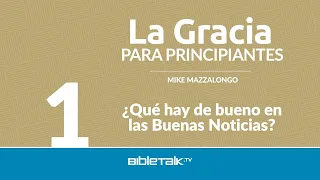 ¿Qué hay de bueno en las Buenas Noticias?