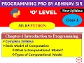 Python Language M3-R5 Class 1 Chapter 1 O Level New Syllabus programmingpro