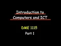 DME CHAPTER 1 INTRODUCTION TO COMPUTERS AND ICT PART 1