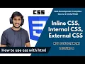 CSS Tutorial Inline Internal and External CSS Complete Web development Course lecture 6