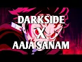 Download Lagu Darkside X Aaja Sanam [Slow + Rewarb + 8d] Lofi Song