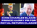 Download Lagu King Charles SLAMS Prince Harry PR for Royal Return Claims!